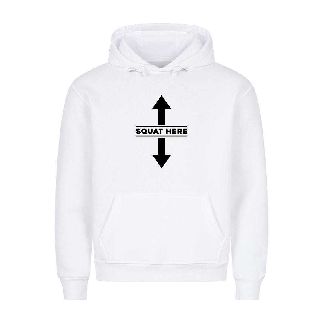 Squat here Hoodie