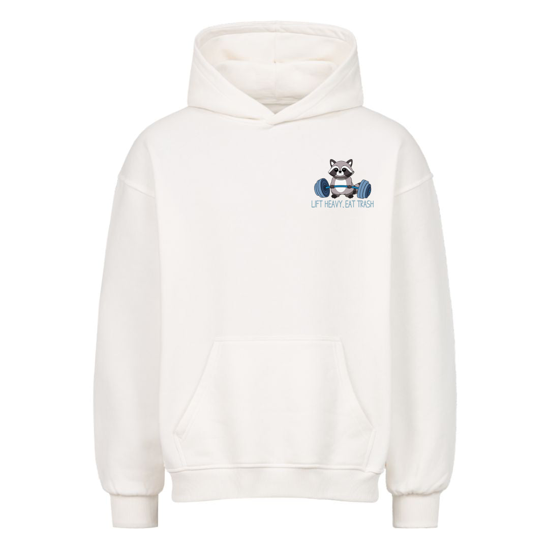 Lift heavy, eat trash Oversized Hoodie