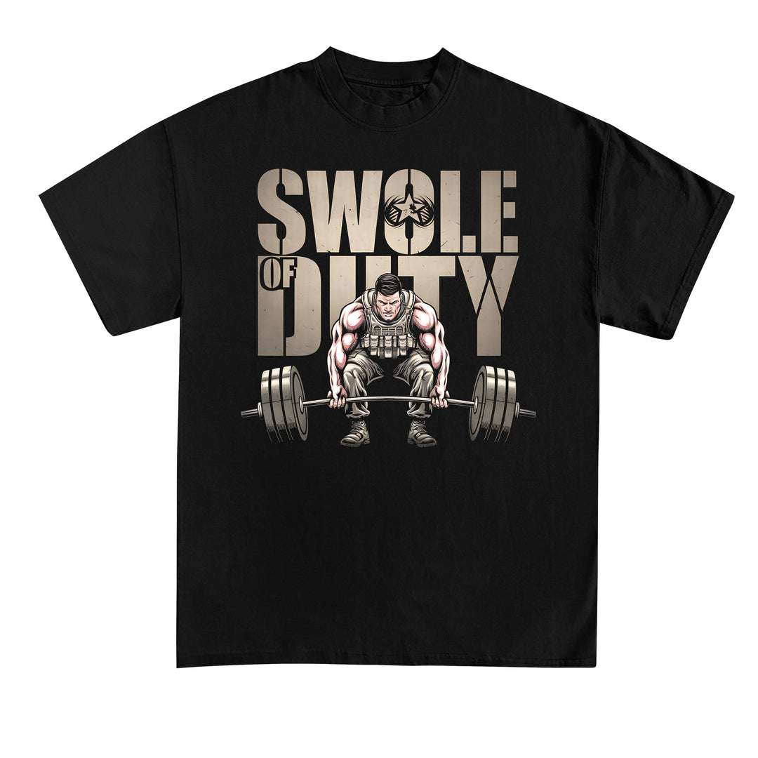 Swole of Duty (V2) shirt