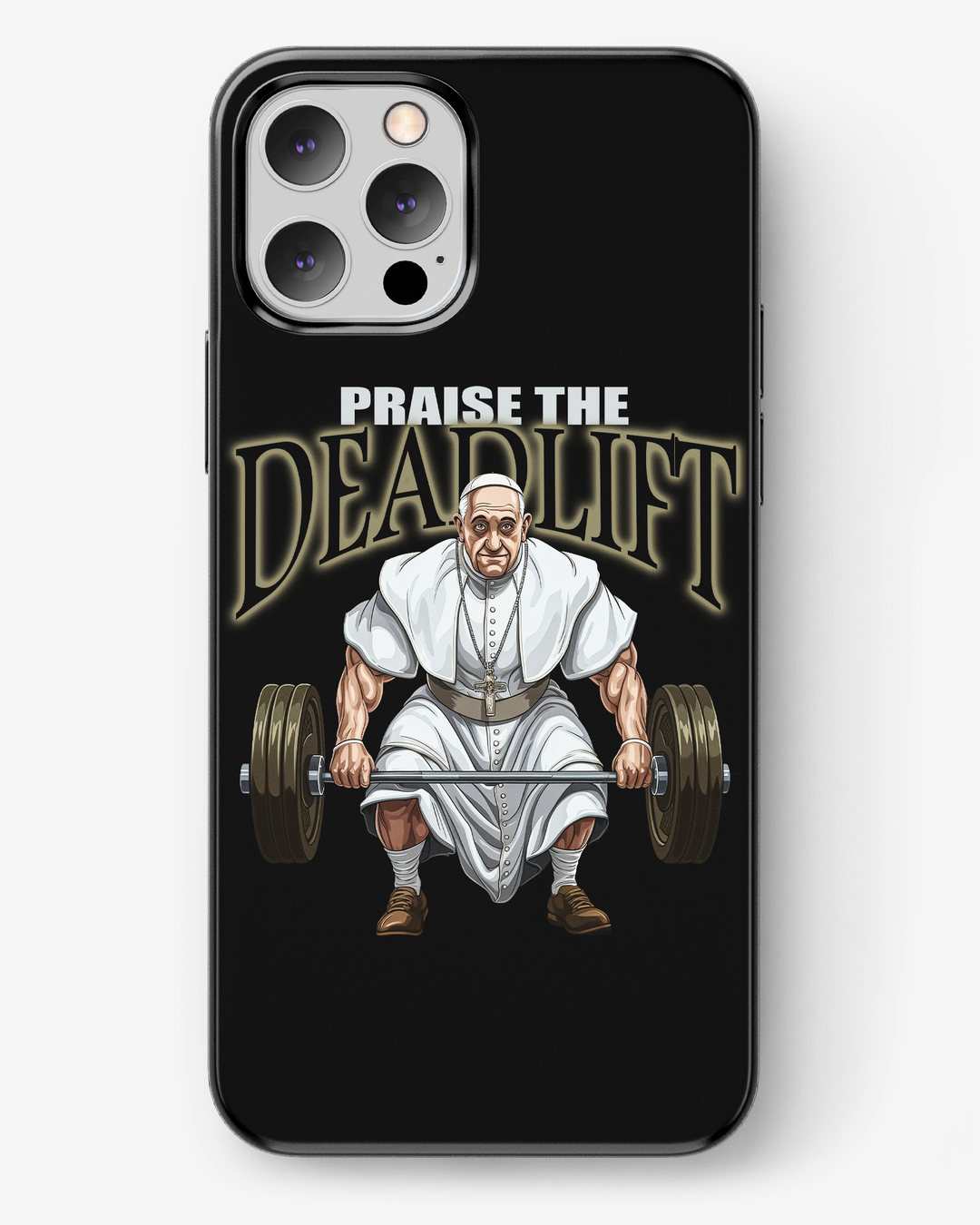 Praise the Deadlift iPhone Case