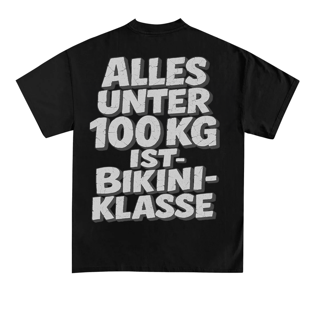 Alt under 100 kg (backprint) T-shirt (Super Sale)