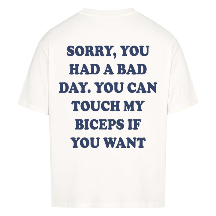 Bad day (Backprint) Oversized Shirt