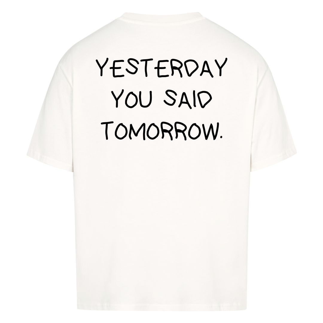 I går sagde du i morgen overdimensioneret (backprint) shirt