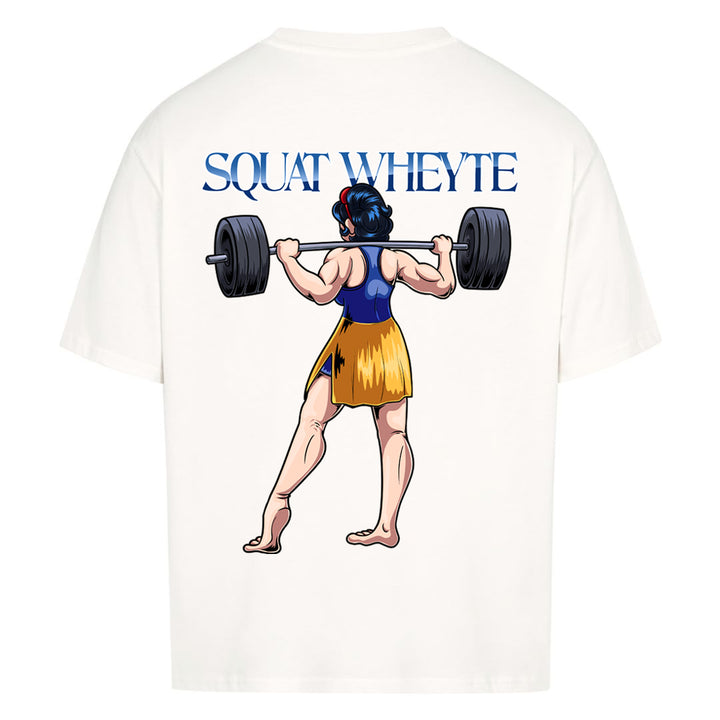 Squat Wheyte (Backprint) Oversized Shirt