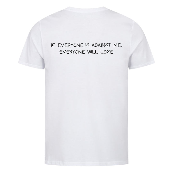 Hvis alle er imod mig, vil alle have løs (backprint) shirt