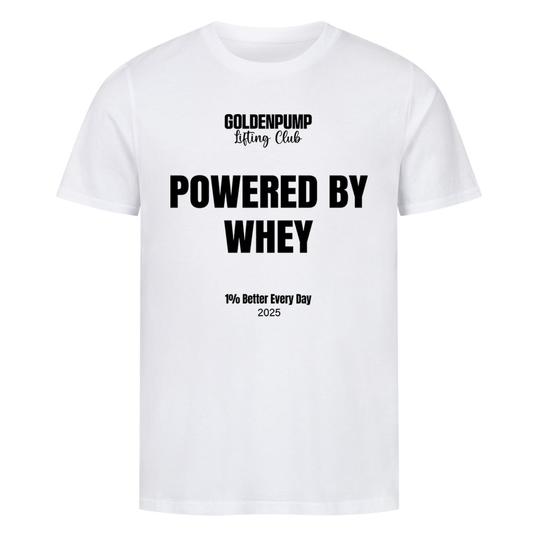 Drevet af Whey T-shirt