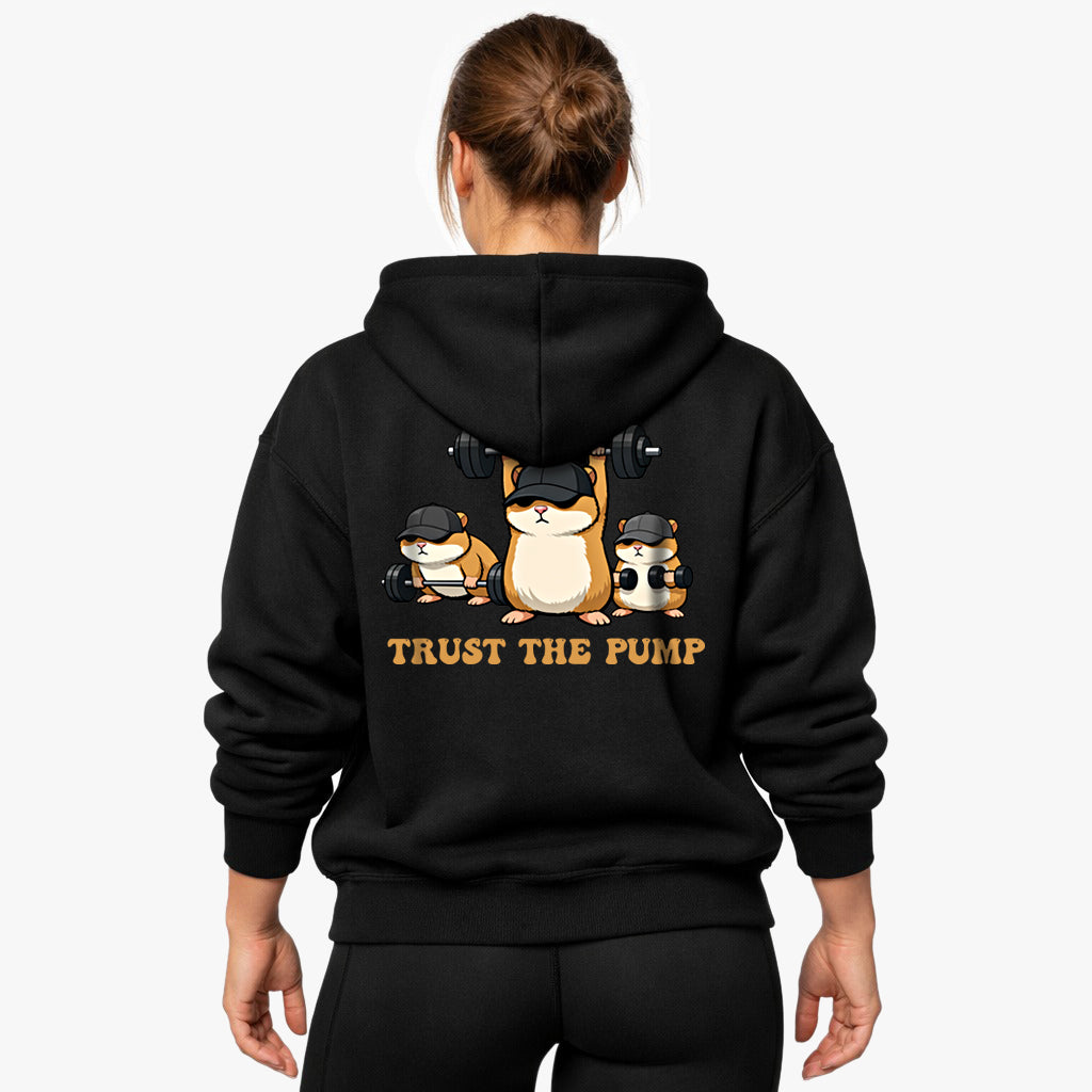 Trust The Pump (Backprint) Oversized Hoodie