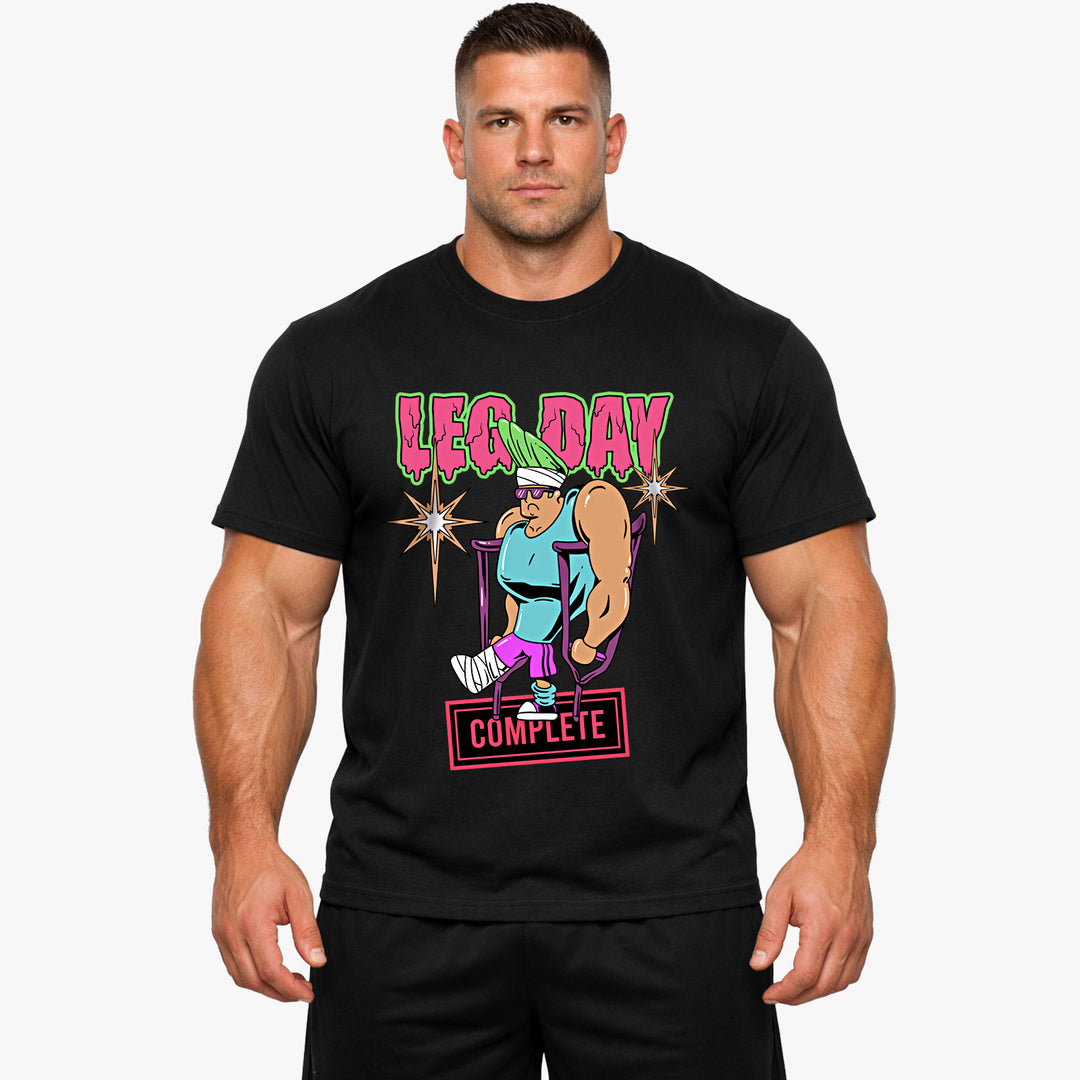Leg day complete shirt