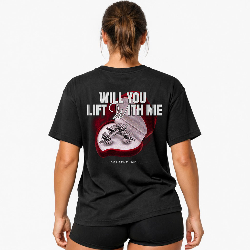 Lift with me (Backprint) Oversized Shirt