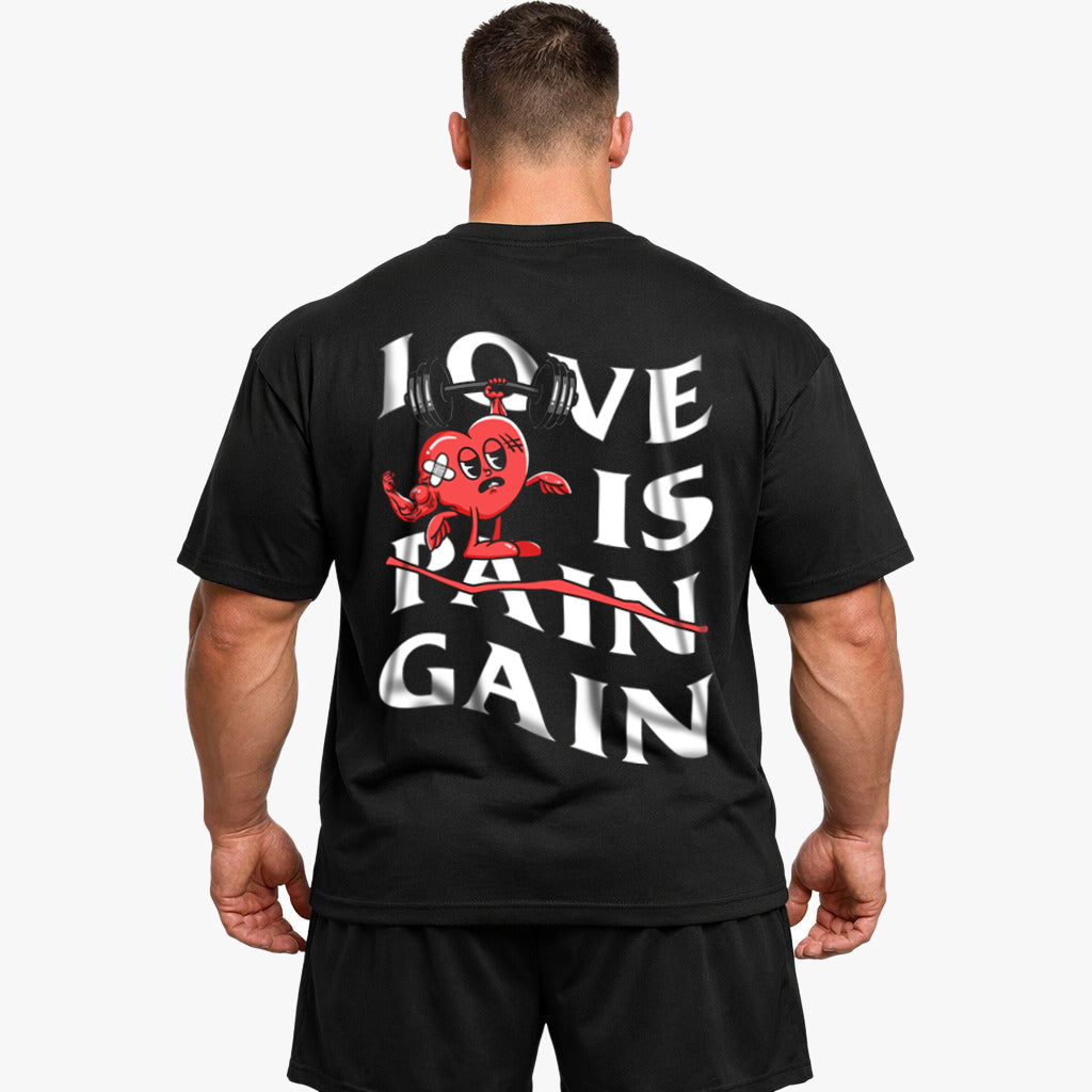 Love is Gain Oversized (Backprint) Shirt