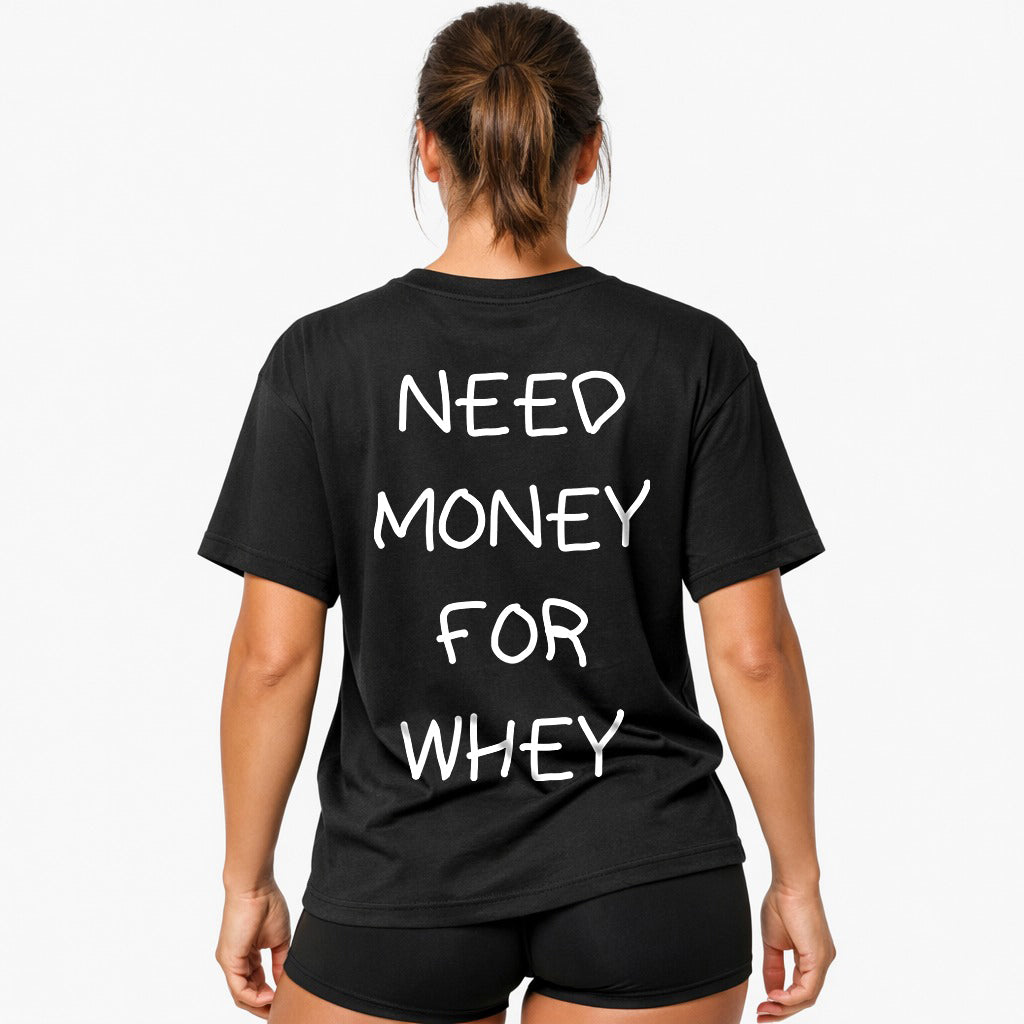 Har brug for penge til valle, der er store (backprint) shirt