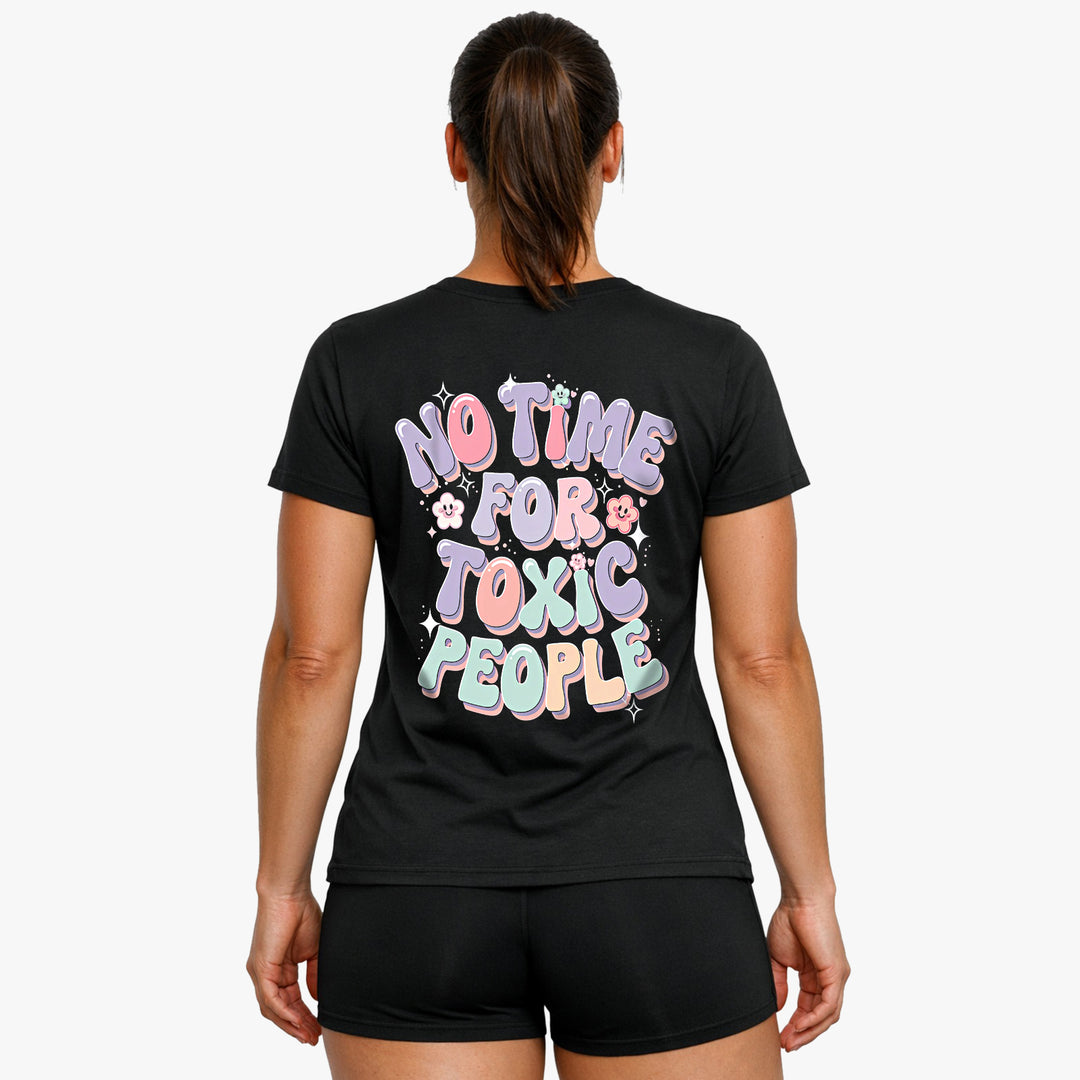 Ingen tid til giftige mennesker (backprint) T-shirt