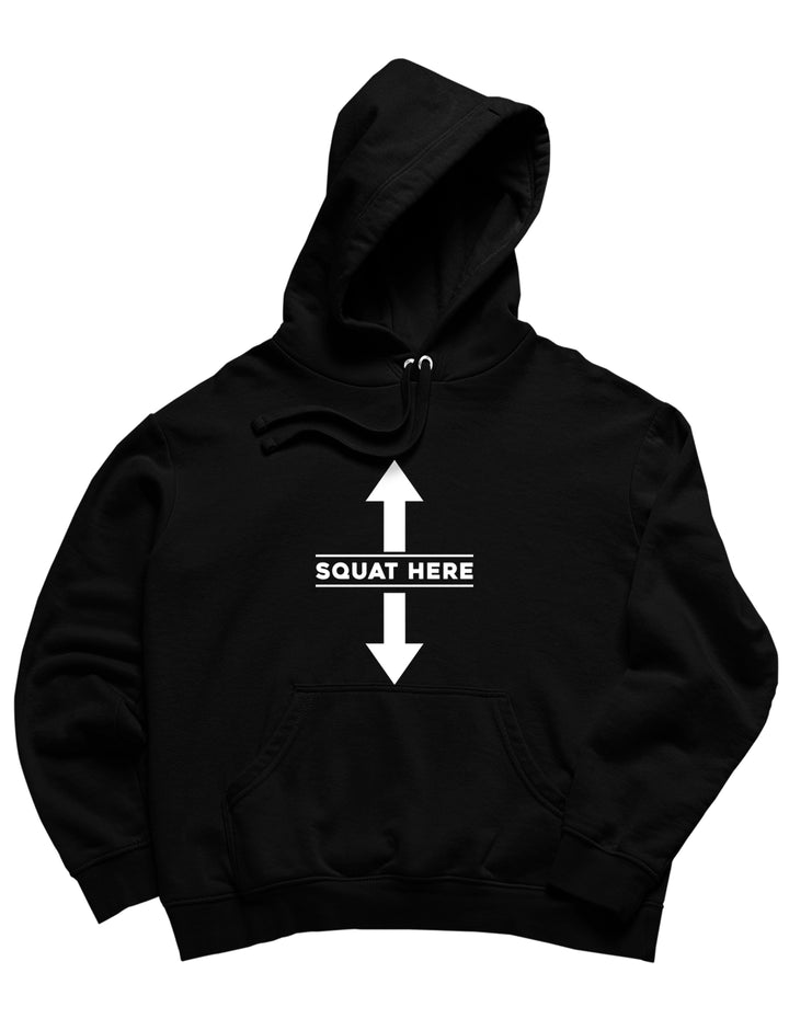 Squat here Hoodie