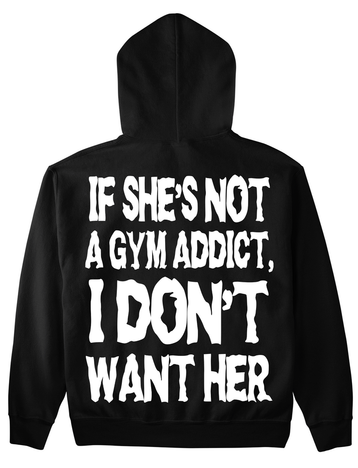 Gym Addict Hoodie