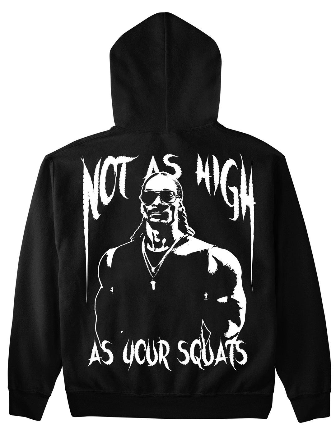 Not as high Hoodie