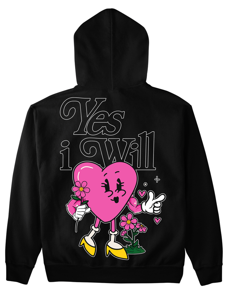 Yes i will (Backprint) Hoodie