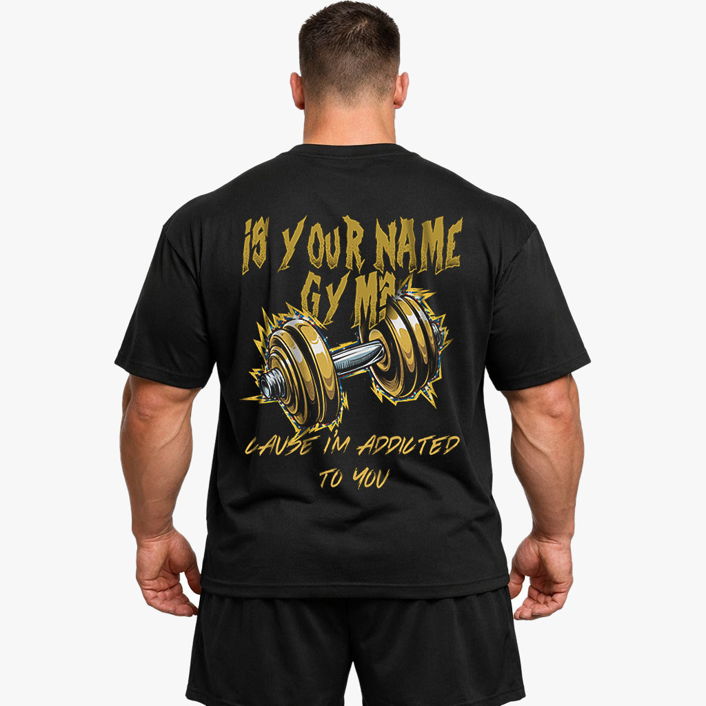 er dit navn gymnastiksalen overdimensioneret (backprint) shirt